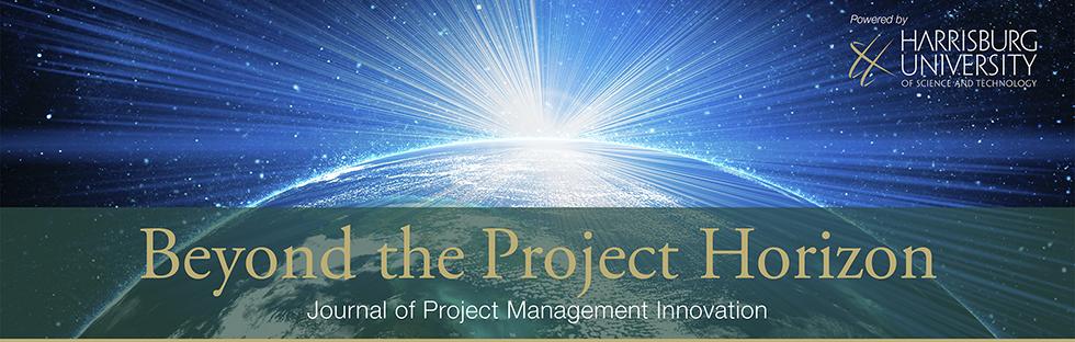 Beyond the Project Horizon: Journal of the Center for Project Management Innovation